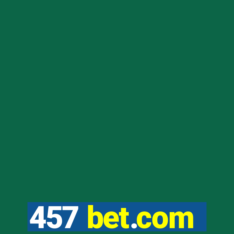 457 bet.com